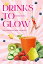 Drinks to glow 50 recettes de boissons sant?-beaut?Żҽҡ[ M?lanie Duf?ey ]