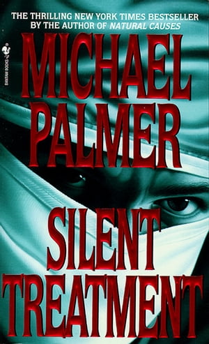 Silent Treatment A Novel