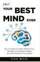 ŷKoboŻҽҥȥ㤨Omg! Your Best Mind Ever: How to Make Your Brain Work for you, Change Your Mind and Habits, and Live the Life of Your Dream.Żҽҡ[ Steve Meyer ]פβǤʤ400ߤˤʤޤ