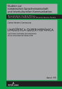 Lingue?stica queer hisp?nica Las formas nominales de tratamiento de la comunidad de habla LGTBI