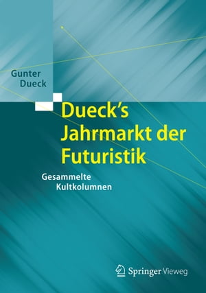 Dueck's Jahrmarkt der Futuristik