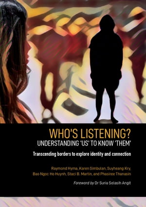 Who's Listening? Understanding 'Us' to know 'Them'