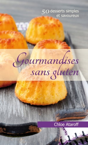 Gourmandises sans gluten