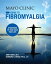 Mayo Clinic Guide to Fibromyalgia Strategies to Take Back Your LifeŻҽҡ[ Andy Abril, MD ]