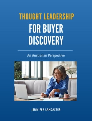 Thought Leadership for Buyer Discovery