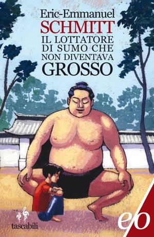 Il lottatore di sumo che non diventava grosso【