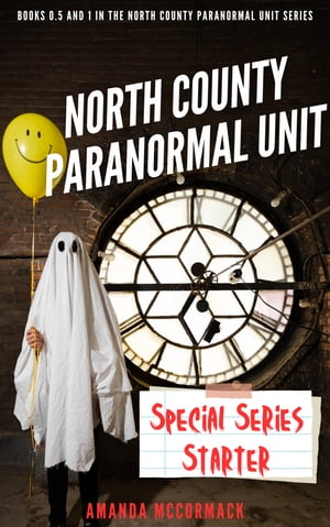 North County Paranormal Unit: Special Series Starter