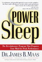 Power Sleep The Revolutionary Program That Prepares Your Mind for Peak Performance