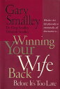 ŷKoboŻҽҥȥ㤨Winning Your Wife Back Before It's Too Late Whether She's Left Physically or Emotionally, All that Matters isġŻҽҡ[ Gary Smalley ]פβǤʤ1,524ߤˤʤޤ