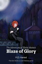 Blaze of Glory The Adventures of Elasia Masters, #1
