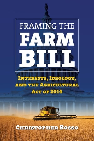 Framing the Farm Bill