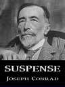 Suspense A Napoleonic Novel【電子書籍】[ Joseph Conrad ]