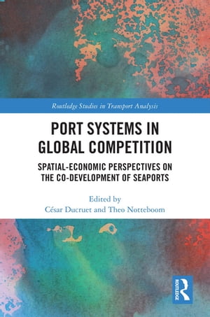 Port Systems in Global Competition