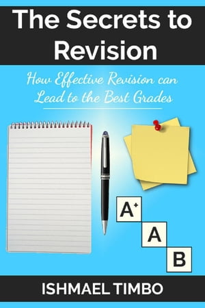 The Secrets to Revision