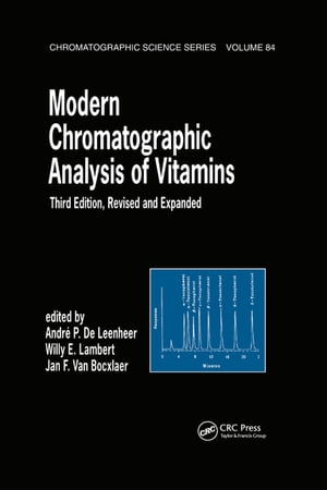 楽天楽天Kobo電子書籍ストアModern Chromatographic Analysis Of Vitamins Revised And Expanded【電子書籍】
