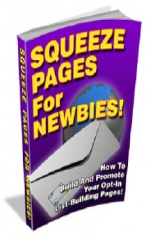 Squeeze Pages For Newbies