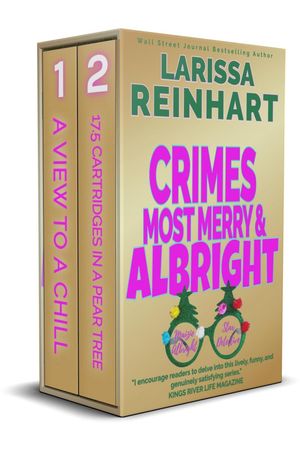 Crimes Most Merry and Albright: A Maizie Albright Star Detective Between Cases Holiday Omnibus Maizie Albright Star Detective series【電子書籍】 Larissa Reinhart