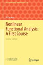 Nonlinear Functional Analysis: A First Course【電子書籍】 S. Kesavan