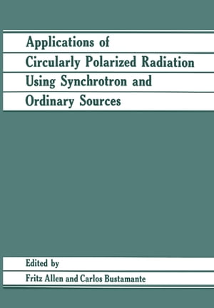 Applications of Circularly Polarized Radiation Using Synchrotron and Ordinary Sources