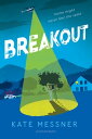 Breakout【電子書籍】[ Kate Messner ]