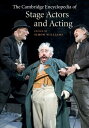 ŷKoboŻҽҥȥ㤨The Cambridge Encyclopedia of Stage Actors and ActingŻҽҡۡפβǤʤ19,015ߤˤʤޤ