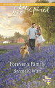 Forever A Family (Mills Boon Love Inspired) (Rosewood, Texas, Book 8)【電子書籍】 Bonnie K. Winn