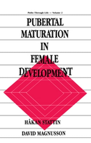 Pubertal Maturation in Female Development