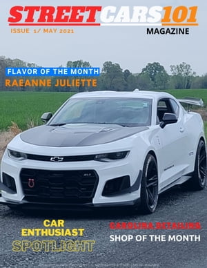 Street Cars 101 Magazine- May 2021 Issue 1