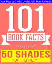 ŷKoboŻҽҥȥ㤨Fifty Shades of Grey - 101 Amazingly True Facts You Didn't Know 101BookFacts.comŻҽҡ[ G Whiz ]פβǤʤ484ߤˤʤޤ