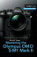 Mastering the Olympus OM-D E-M1 Mark II【電子書籍】[ Darrell Young ]