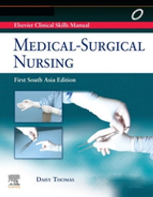 Elsevier's Clinical Skills Manual, Medical-Surgical Nursing, 1SAE, e-Book