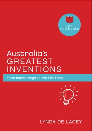 Australia's Greatest Inventions: From boomerangs to the Hills Hoist