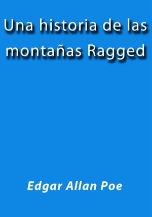 Una historia de las montañas Ragged