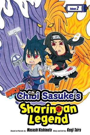 Naruto: Chibi Sasuke’s Sharingan Legend, Vol. 2