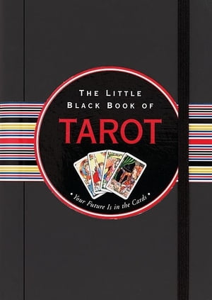 The Little Black Book of Tarot