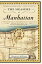 The Measure of Manhattan: The Tumultuous Career and Surprising Legacy of John Randel, Jr., Cartographer, Surveyor, Inventor