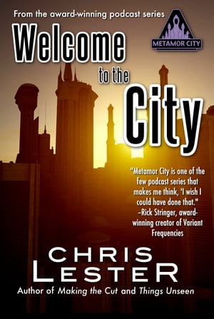ŷKoboŻҽҥȥ㤨Welcome to the City: A Tale of Metamor CityŻҽҡ[ Chris Lester ]פβǤʤ104ߤˤʤޤ