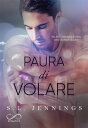 Paura di Volare【電子書籍】[ S.L. Jennings