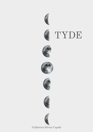 TYDE【電子書籍】[ Guilherme Silvino Capelle ]