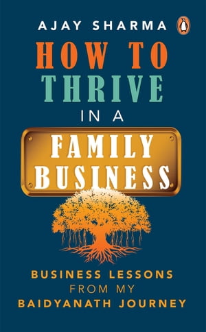 How To Thrive In A Family Business