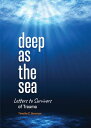 Deep as the Sea Letters to Survivors of Trauma