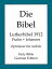 Die Bibel, Lutherbibel 1912 - Psalm und Johannes