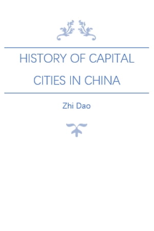 History of Capital Cities in China