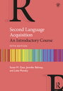 Second Language Acquisition An Introductory Course【電子書籍】 Susan M. Gass