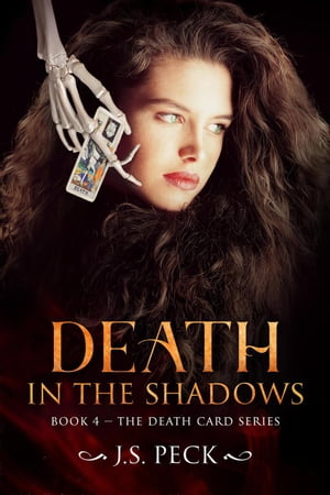 Death in the Shadows Death Card Series, #4