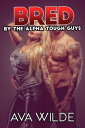 Bred by the Alpha Tough Guys: Taboo Threesome Soldier Breeding Threesome, #4