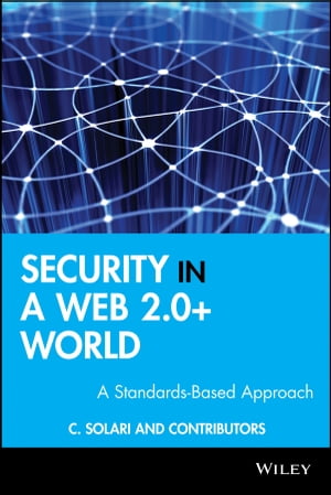 Security in a Web 2.0+ World