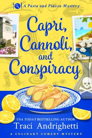 ŷKoboŻҽҥȥ㤨Capri, Cannoli, and Conspiracy A Comedy Culinary MysteryŻҽҡ[ Traci Andrighetti ]פβǤʤ80ߤˤʤޤ