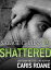 Savage Chains: Shattered (#3)Żҽҡ[ Caris Roane ]