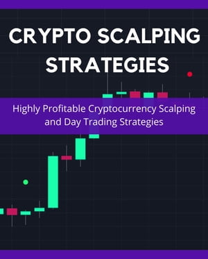 Crypto Scalping Strategies